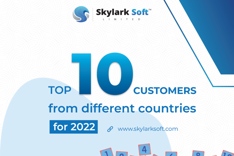 SKYLARK SOFT LIMITED DECLARED THEIR TOP 10 CUSTOMERS FROM DIFFERENT COUNTRIES FOR THE YEAR 2022