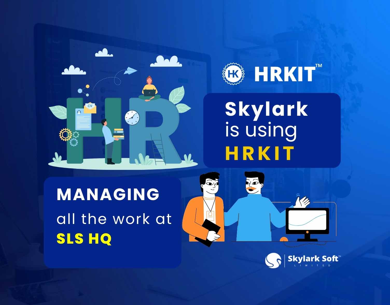 HR Management Skylark Soft Limited Transforming HR Management The Impact of HRKIT on Skylark Soft Limited Feature Image
