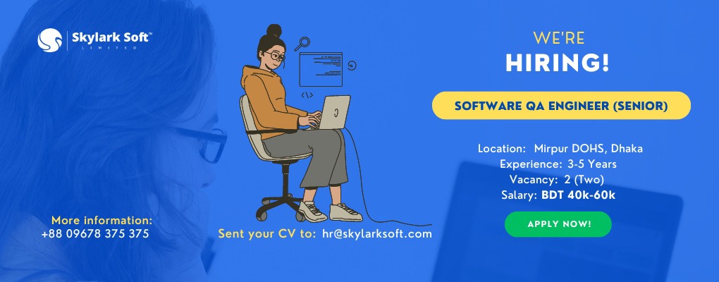 Senior Software QA Engineer Skylark Soft Limited Hiring
