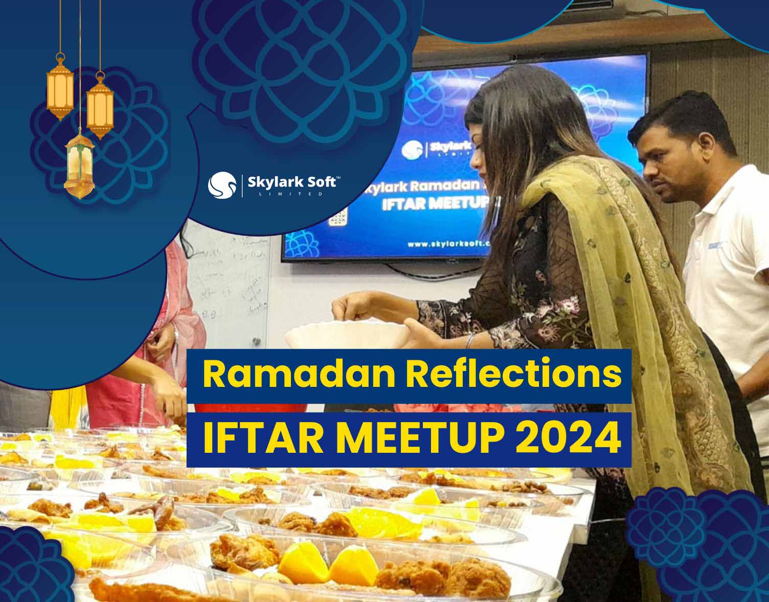 Skylark Ramadan Reflections Iftar Meetup 2024 Skylark Soft Limited Feature Image