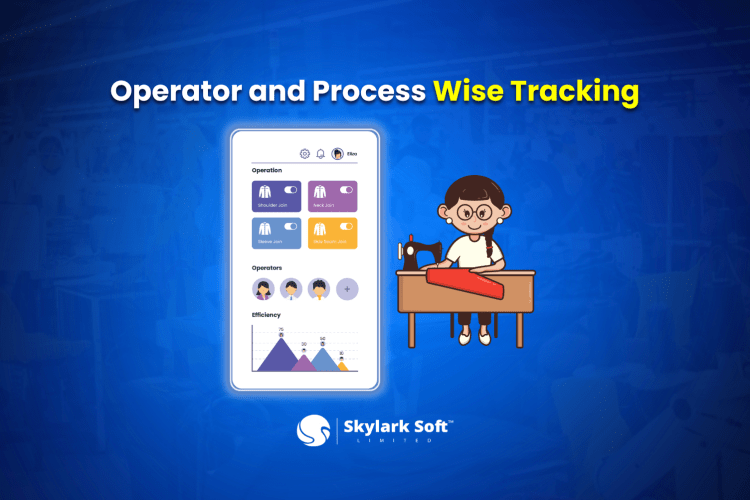 Operator and Process Wise Tracking: Optimizing Efficiency and Machine Allocation